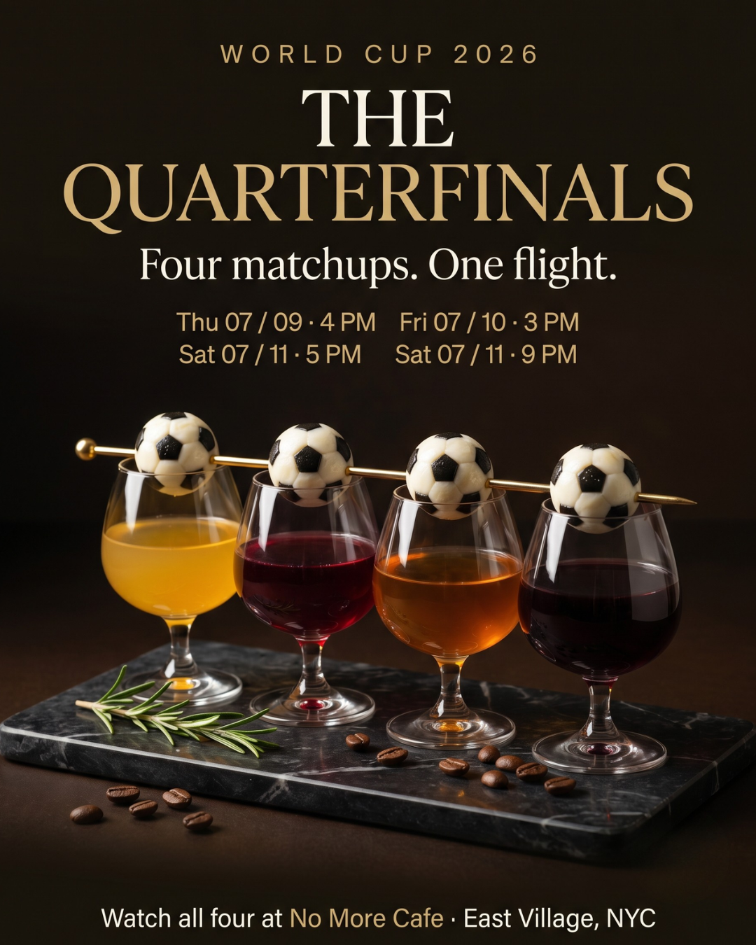 No More World Cup: Quarterfinals at No More Cafe