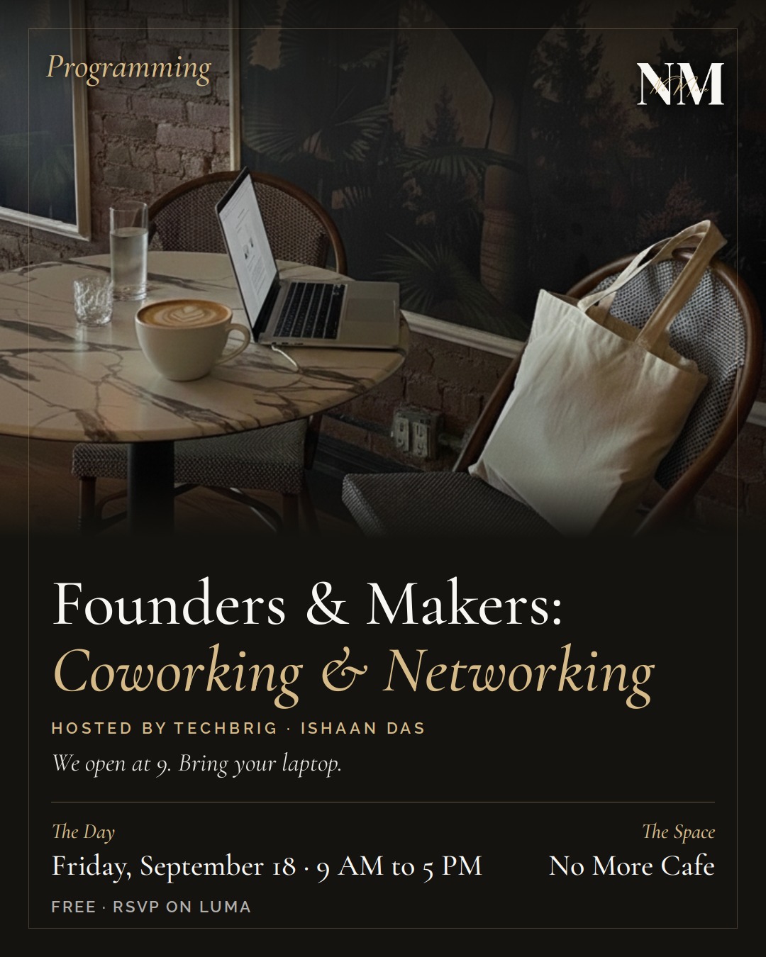 Founders & Makers: Coworking & Networking at No More Cafe