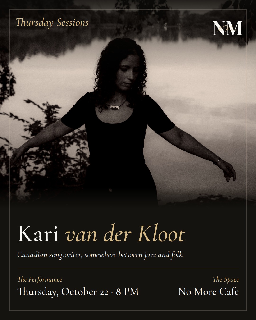 Kari van der Kloot at No More Cafe